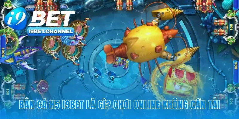 Trải nghiệm game bắn cá h5 không rào cản cài đặt